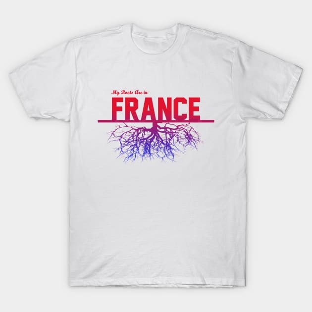 My Roots Are in France T-Shirt by Naves